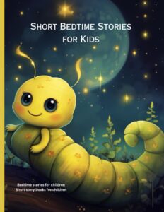 A short bed time story for kids